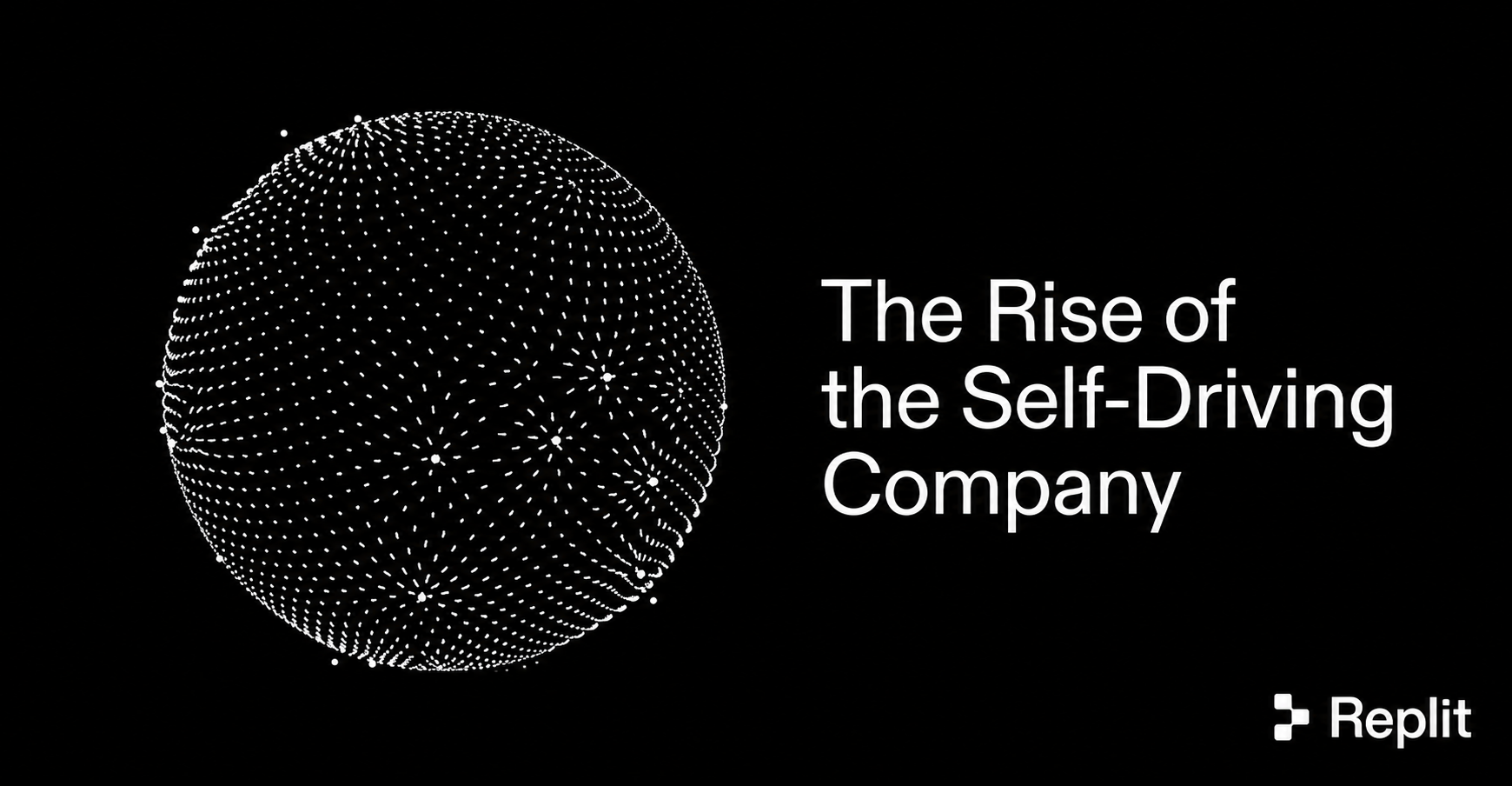 The Rise of the Self-Driving Company